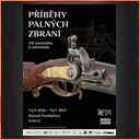 Východočeské muzeum v Pardubicích - PŘÍBĚHY PALNÝCH ZBRANÍ - OD DOUTNÁKU K AUTOMATU